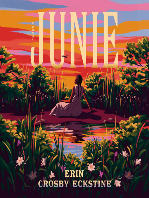 Title details for Junie by Erin Crosby Eckstine - Wait list